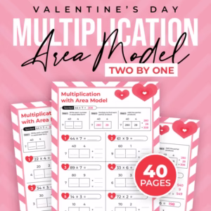 Valentine's Day Multiplication Area Model Worksheets 2 Digit by 1 Digit