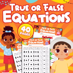 True or False Equations: Addition within 10 Activities and Worksheets