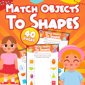Match Objects to Shapes - 40 Worksheet Pages for Preschool & Kindergarten