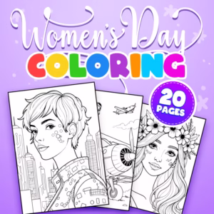 Empowering Women's Day Coloring Book: 20 Printable Pages for Kids and Adults!