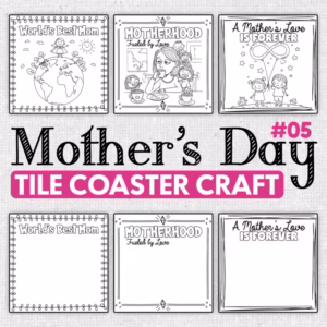 Mother's Day Coaster Tile Craft - Mother's Day Gift Activities & Coloring