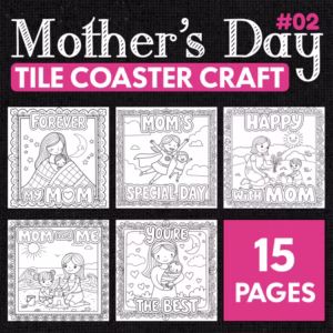 Tile Mother's Day Coaster, Coloring Pages & Original Drawing, Mother's Day Cards