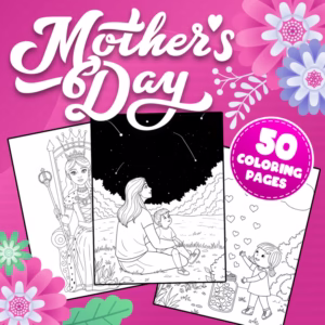 Mother's Day Coloring Pages: 50 Printable Sheets for Mom