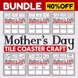 Mother’s Day Tile Coaster Craft BUNDLE – Printable Cards, Coloring Pages