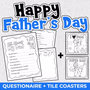 Father’s Day Questionnaire & Tile Coaster Craft | Printable Father’s Day Gift