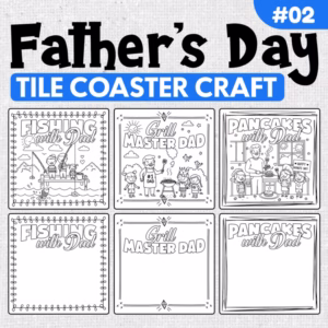 Father’s Day Tile Coaster Craft | Printable Tiles, Cards & Coloring Pages