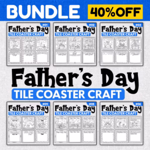 Father’s Day Tile Coaster Craft BUNDLE – Printable Cards, Coloring Pages