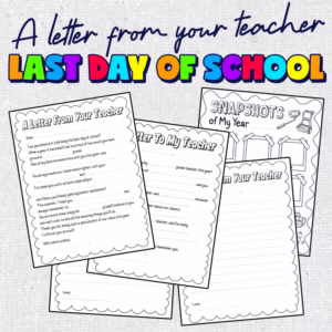 A Letter From/To Your Teacher, Last Day of School Keepsake | Reflection Activity