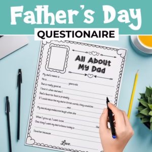 Father’s Day Questionnaire Writing Pages | All About Dad Grandpa Uncle & Brother