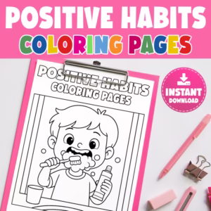 Positive Habits Coloring Pages, Kids Coloring Book for Social Emotional Learning