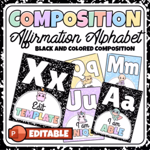 Composition Notebook Affirmation Alphabet Poster ABCs Bulletin Board & Word Wall