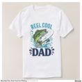 best_dad_ever_reel_cool_dad_fishing_t_shirt-r419415afa60644a89a6afdd33270ffd2_jgoo9_1500-1.jpg