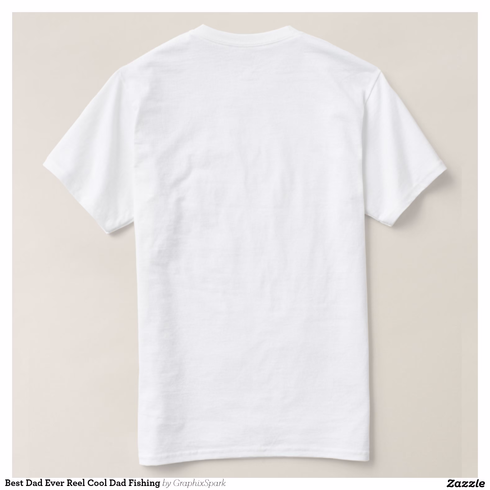 best_dad_ever_reel_cool_dad_fishing_t_shirt-r419415afa60644a89a6afdd33270ffd2_jgoon_1500-1.jpg