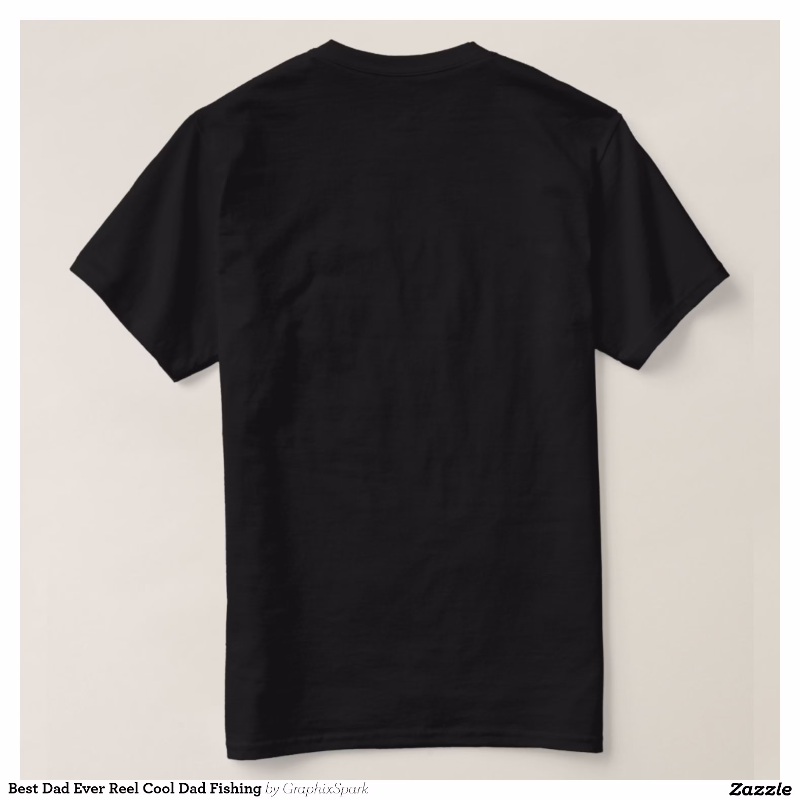 best_dad_ever_reel_cool_dad_fishing_t_shirt-rfd69657b2b35469b8bbd008840777c64_jgsdz_1500-1.jpg