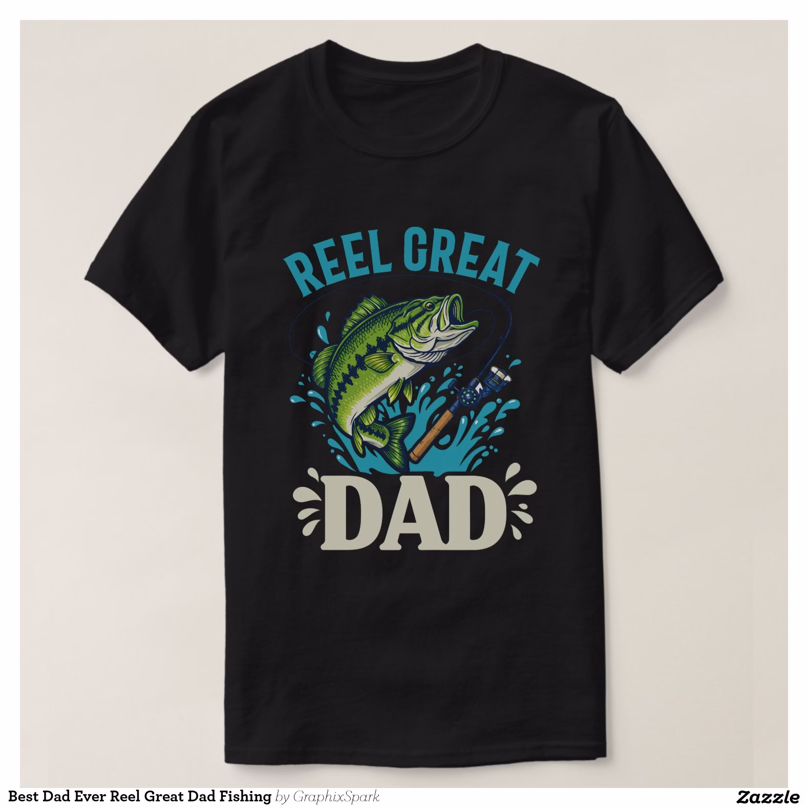 best_dad_ever_reel_great_dad_fishing_t_shirt-raddcb8744eda454f9cecad7dad288d68_jgsdi_1500-1.jpg