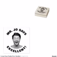 custom_funny_teacher_photo_excellent_rubber_stamp-r7be2e19c22174fb4b0ededb619b97d71_6o33c_1500.jpg