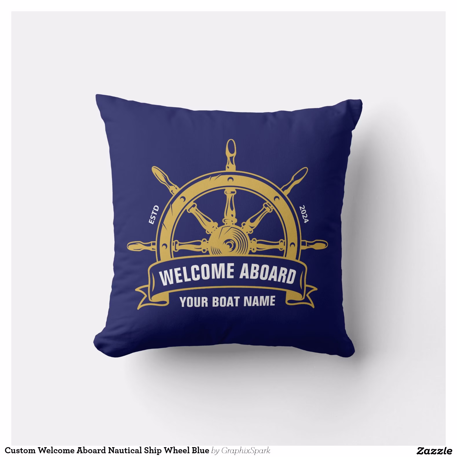 custom_welcome_aboard_nautical_ship_wheel_blue_throw_pillow-r204a4dec6b7644eca5eb7d49e90acb89_4gum2_8byvr_1500.jpg
