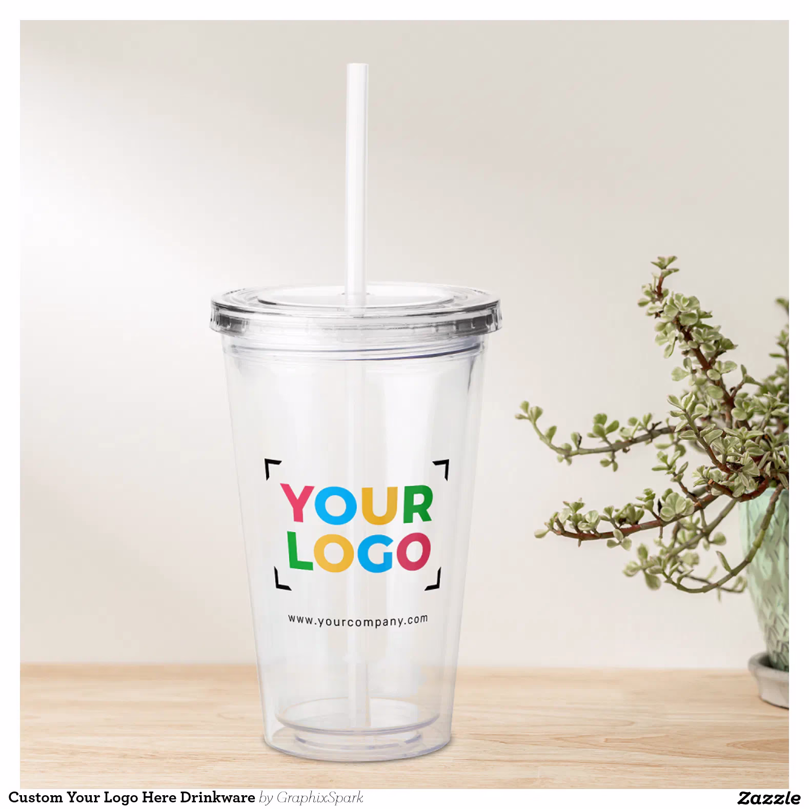 Custom Your Logo Here Drinkware Acrylic Tumbler