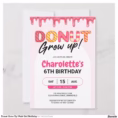 donut_grow_up_pink_girl_birthday_invitation-rd7b9f32606ba4b48bf4ebeb419339c9d_tcvt0_1500.jpg