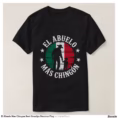 el_abuelo_mas_chingon_best_grandpa_mexican_flag_t_shirt-r5b8e7e638795420cb74104b4fdc57a28_jgsdi_1500.jpg