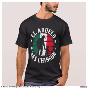 El Abuelo Mas Chingon Best Grandpa Mexican Flag T-Shirt