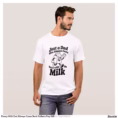 funny_milk_dad_always_came_back_fathers_day_gift_t_shirt-rf5a19c52cebd4c1b9ffd7ef9f37934f2_k2grt_1500.jpg