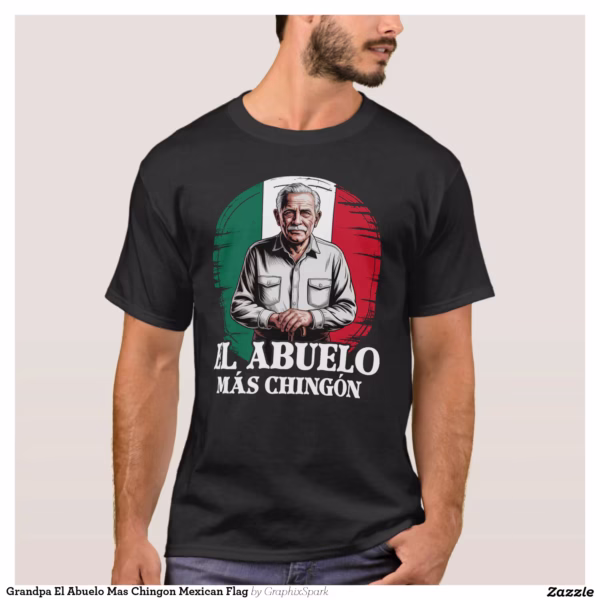grandpa_el_abuelo_mas_chingon_mexican_flag_t_shirt-re98d9524c05c46738b742c390ea526c9_k2gm8_1500.webp