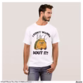i_dont_wanna_taco_bout_it_political_humor_t_shirt-r96600b1c7b2442519a88a5a7e3af44ff_k2grt_1500.jpg