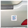 let_s_go_taco_funny_meme_patriotic_trump_parody_car_magnet-r8b35784f4ebe414fa34a83cc630f23dd_0dwqd_1500.jpg