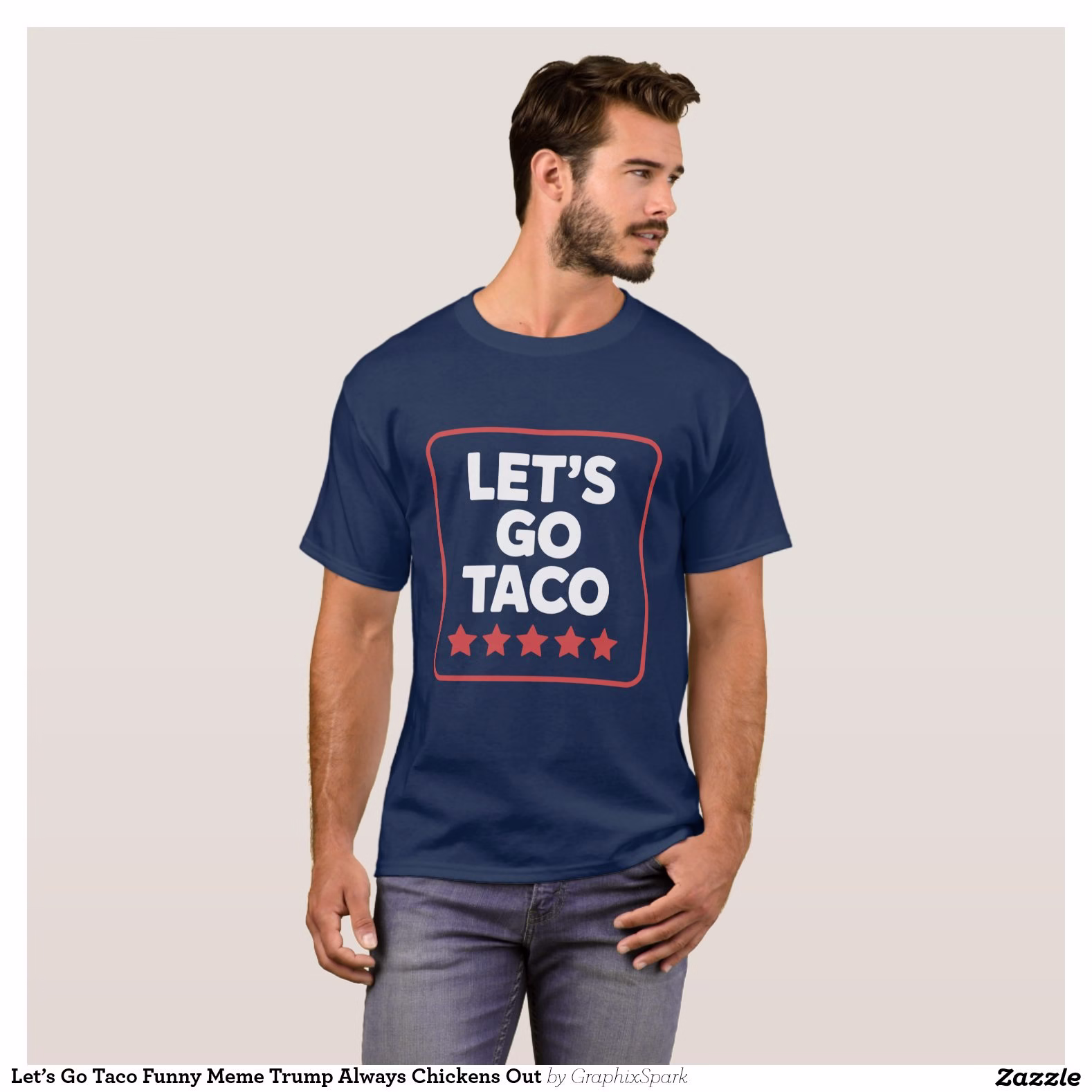 let_s_go_taco_funny_meme_trump_always_chickens_out_t_shirt-r68f12b2d3fb04f1aab966c91205390bc_k2g9o_1500.jpg