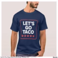 let_s_go_taco_funny_meme_trump_always_chickens_out_t_shirt-r68f12b2d3fb04f1aab966c91205390bc_k2g9y_1500.webp