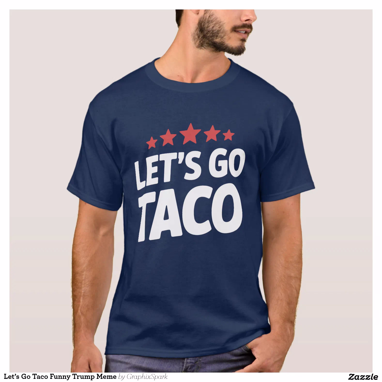 Let’s Go Taco Funny Trump Meme T-Shirt