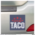 let_s_go_taco_funny_trump_parody_vintage_sports_car_magnet-r3bb0ea0eeca64faa8aeed133eb871610_t29do_1500.jpg