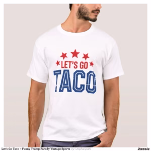 Let’s Go Taco – Funny Trump Parody Vintage Sports  T-Shirt