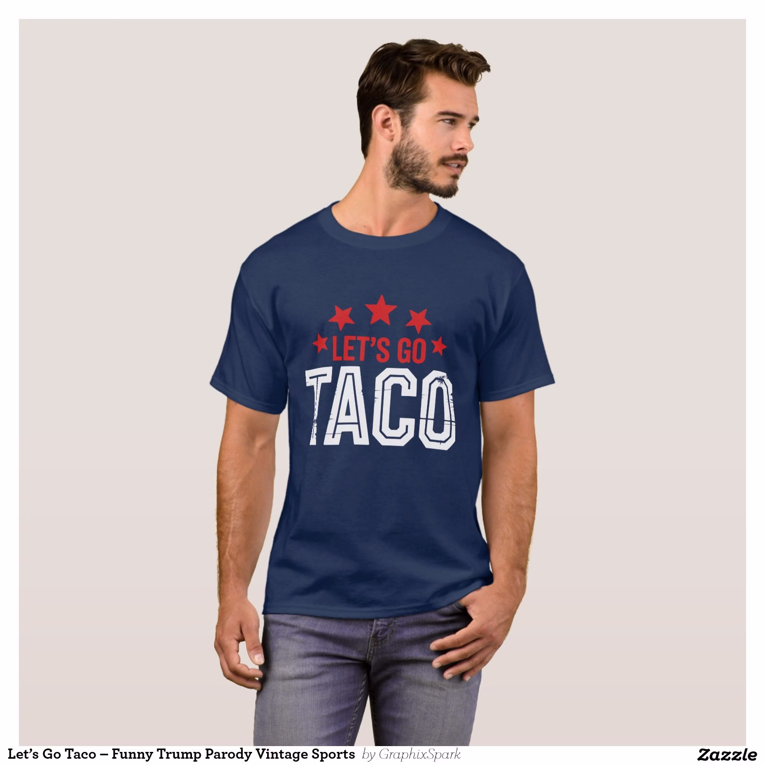 let_s_go_taco_funny_trump_parody_vintage_sports_t_shirt-r49a221606db94c43b3853a4b65e15046_k2g9o_1500.jpg