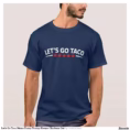 let_s_go_taco_meme_funny_trump_always_chickens_out_t_shirt-rcb1269f4d2754410a1cd1899b017d347_k2g9y_1500.webp