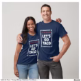 let_s_go_taco_trump_always_chickens_out_meme_t_shirt-rb51205b304bb4edebaf514af6ce96d44_uii38_1500.jpg