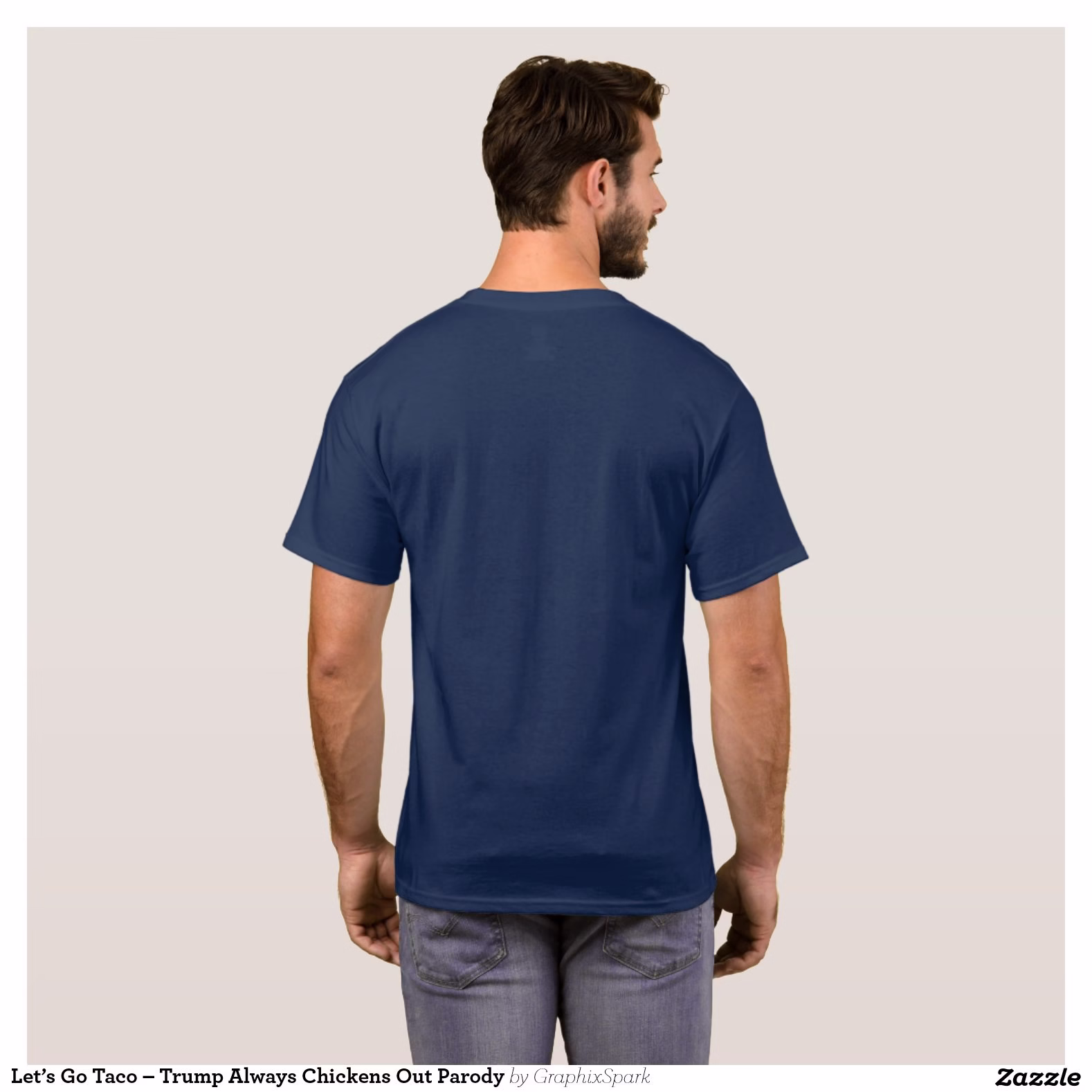 let_s_go_taco_trump_always_chickens_out_parody_t_shirt-rdcfe769fa4ba438b8f76eb5df3e7cc7c_k218p_1500.jpg