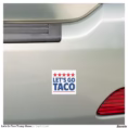 let_s_go_taco_trump_meme_car_magnet-r7ba35e5e30904d10b2cee758929280ce_0dwqd_1500.jpg