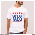 let_s_go_taco_trump_meme_t_shirt-r950475bd2ba54c999bb1f272b5ab2b7d_k2gr0_1500.webp