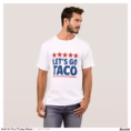 let_s_go_taco_trump_meme_t_shirt-r950475bd2ba54c999bb1f272b5ab2b7d_k2grt_1500.jpg