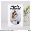 merry_and_married_retro_couple_christmas_photo_holiday_card-r4bbe0b74c5dc4b92927c2b25b5f90d45_tcvqx_1500.jpg