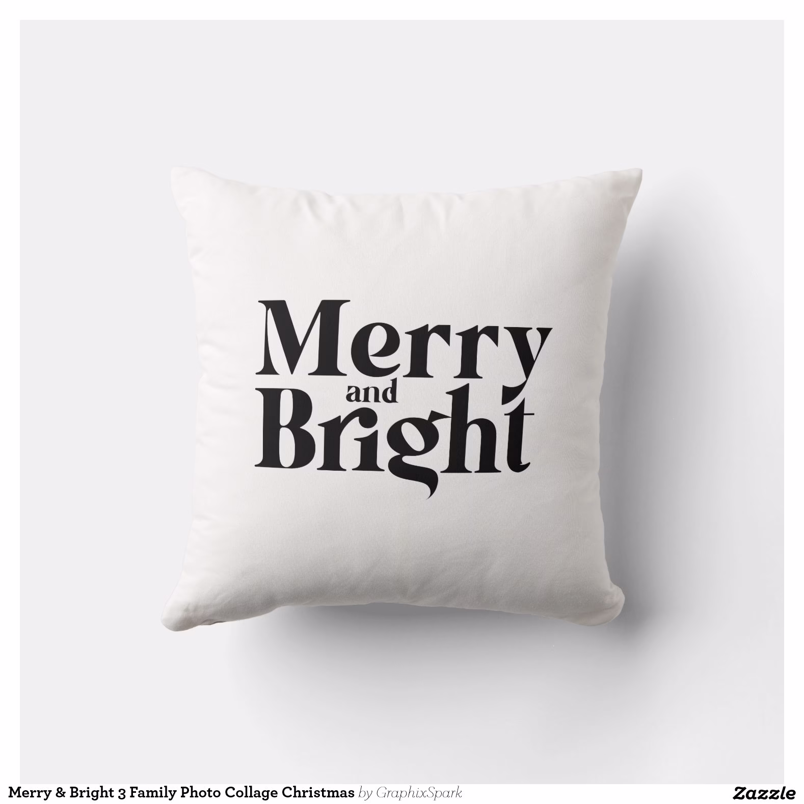 merry_bright_3_family_photo_collage_christmas_throw_pillow-r289ae53f460e44edaecc814e1828e56c_4gu9y_8byvr_1500.jpg
