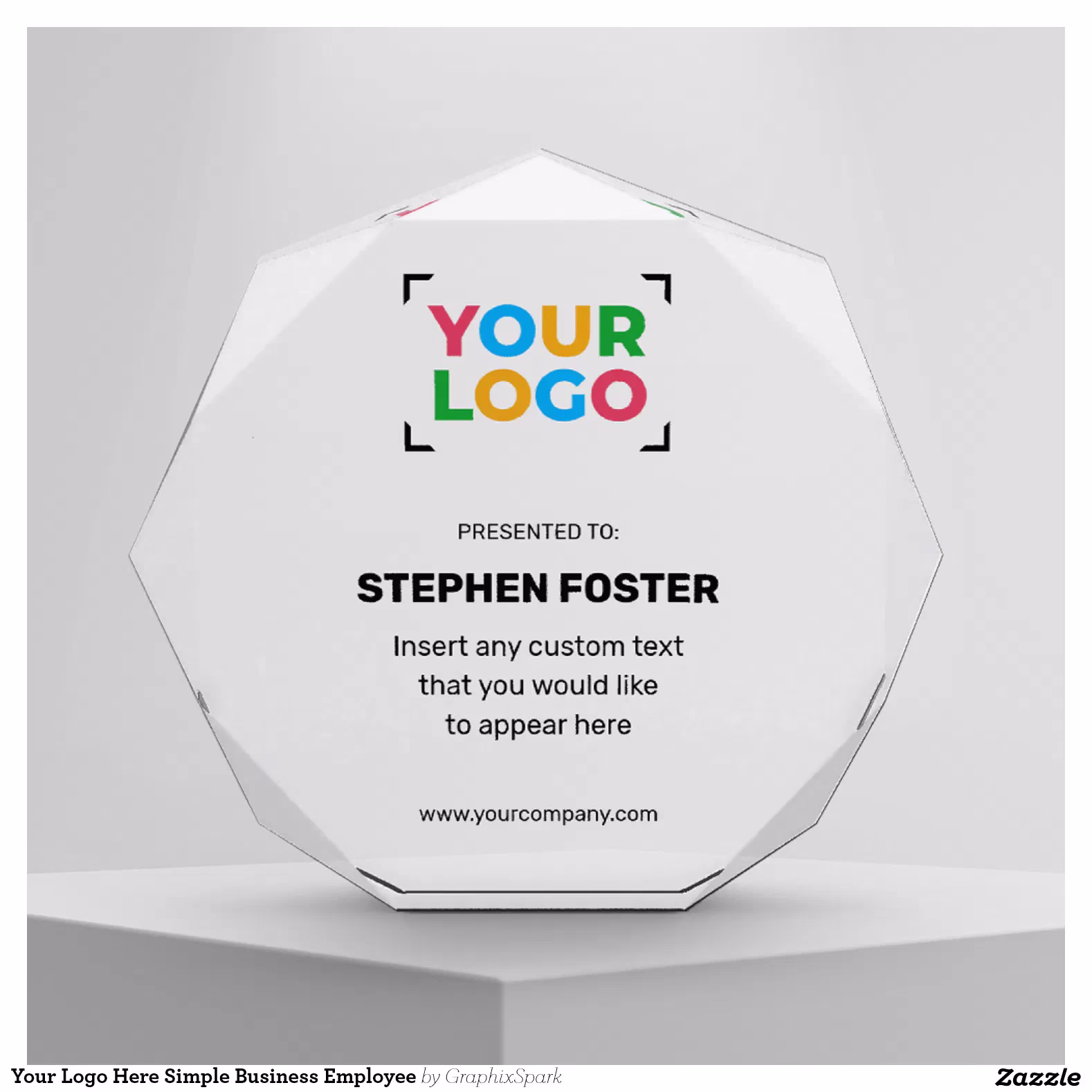 Your Logo Here Simple Business Employee Acrylic Award